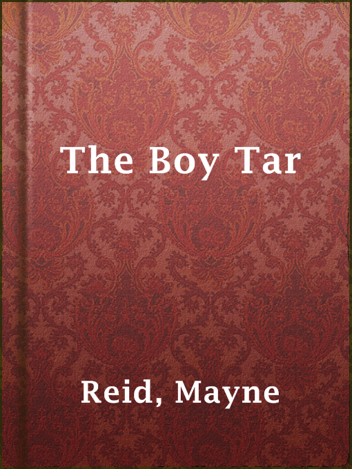 Title details for The Boy Tar by Mayne Reid - Available